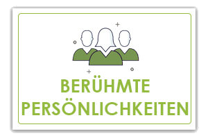 Berühmte Persönlichkeiten